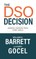 The DSO Decision
