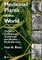 Medicinal Plants of the World, Volume 3