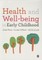 Health and Well-Being in Early Childhood