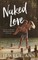 Naked Love