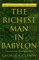 The Richest Man in Babylon