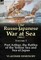 The Russo-Japanese War at Sea 1904-5