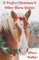 A Perfect Christmas & Other Horse Stories
