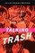 Talking Trash