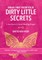 Break Free From Your Dirty Little Secrets