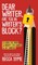 Dear Writer, Are You In Writer's Block?