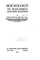 Sociology, Its Development and Applications