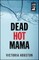 Dead Hot Mama