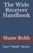 The Wide Receiver Handbook