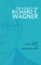 The Legacy of Richard E. Wagner