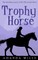 Trophy Horse