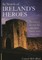 In Search of Ireland's Heroes