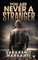 You Are Never a Stranger