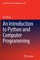 An Introduction to Python and Computer Programming