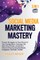 Social Media Marketing Mastery