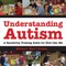 Understanding Autism, A Sensitivity Training Guide For Kids Like Me