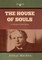 The House of Souls