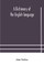 A dictionary of the English language, answering at once the purposes of rhyming, spelling and pronouncing, on a plan not hitherto attempted