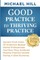 Good Practice To Thriving Practice
