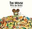 The Mouse Who Ate Books