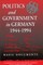 Politics and Government in Germany, 1944-1994
