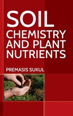 Soil Chemistry And Plant Nutrients Soil Chemistry And Plant Nutrients