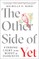The Other Side of Yet