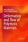 Deformation and Flow of Polymeric Materials