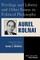 Privilege and Liberty and Other Essays in Political Philosophy