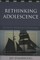 Rethinking Adolescence