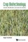 Crop Biotechnology: Genetic Modification and Genome Editing