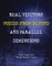 Real Visitors, Voices from Beyond, and Parallel Dimensions