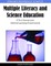 Multiple Literacy and Science Education
