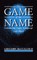 The Game of the Name