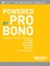 Powered by Pro Bono