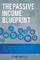 The Passive Income Blueprint