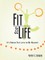 Fit for Life