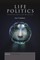 Life Politics