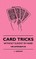 Card Tricks - Without Sleight Of Hand Or Apparatus