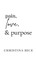 Pain, Love, and Purpose