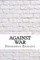 Against War