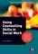 Using Counselling Skills in Social Work