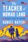The Teacher of Nomad Land