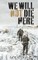 We Will Not Die Here