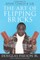 The Art of Flipping Bricks