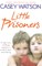 Little Prisoners
