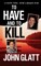 To Have and to Kill