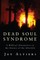 Dead Soul Syndrome