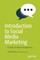 Introduction to Social Media Marketing