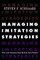 Managing Imitation Strategies